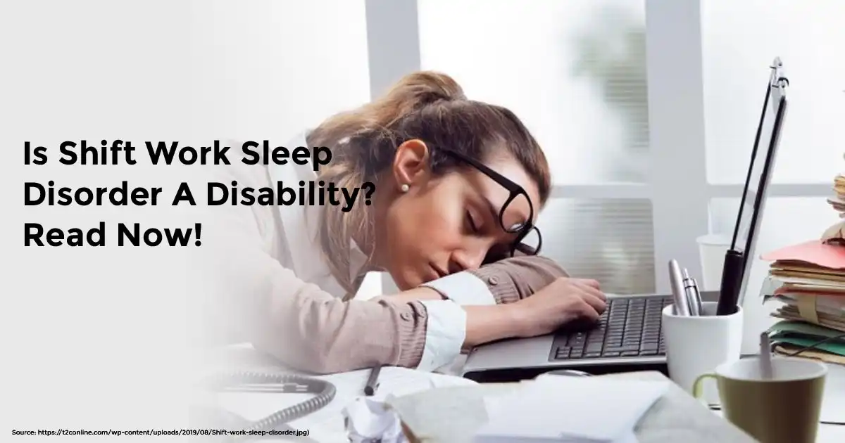 Shift Work Sleep Disorder